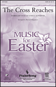 Cross Reaches SATB choral sheet music cover